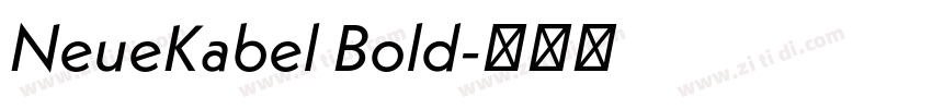 NeueKabel Bold字体转换